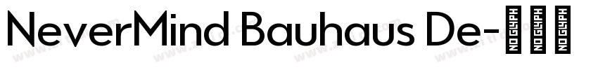 NeverMind Bauhaus De字体转换